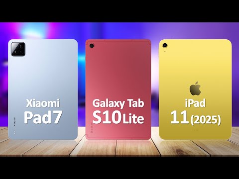 Samsung Tab S10 Lite VS iPad 11th Gen (2025) VS Xiaomi Pad 7