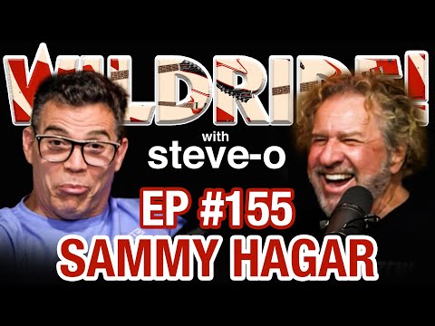 Sammy Hagar is SHOCKINGLY Wealthy (And Generous) - Steve-O’s Wild Ride #155