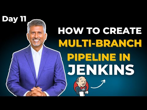 Day 11 - Jenkins Multi Branch Pipeline Tutorial | CI/CD with Jenkinsfile & GitHub Integration