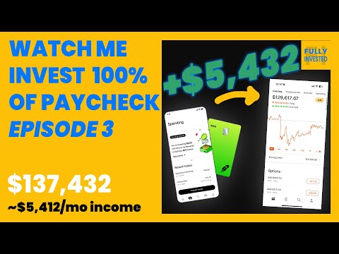 Ep. 3 | Investing My Entire Paycheck & Paying My Mortgage From Robinhood