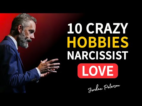 10 Bizarre Hobbies Narcissists Are Secretly Obsessed With | Jordan Peterson