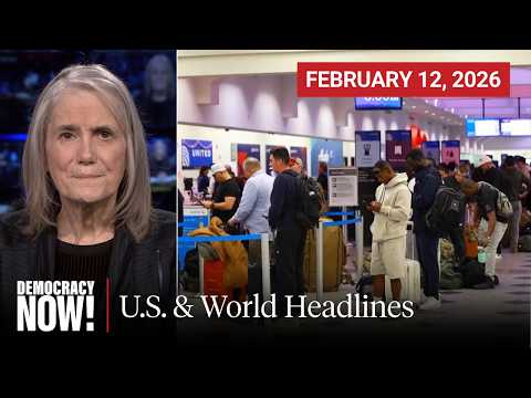 Top U.S. & World Headlines — February 12, 2026