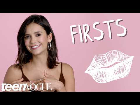 Nina Dobrev Shares Her First Love, First Time Skipping School & More | Teen Vogue