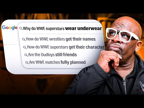 "Are The Dudleys REALLY Friends!?" Answering The Web's Most Searched WWE Questions!
