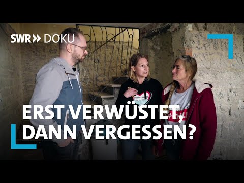 Das Ahrtal nach der Flut - Erst verwüstet, dann vergessen? | SWR Doku