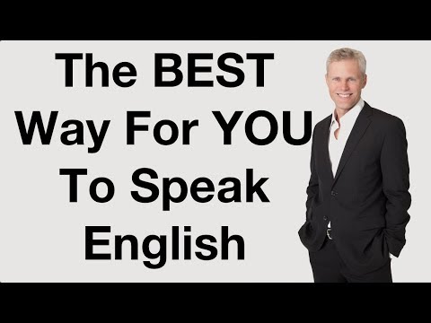 Best Way For You To Speak English