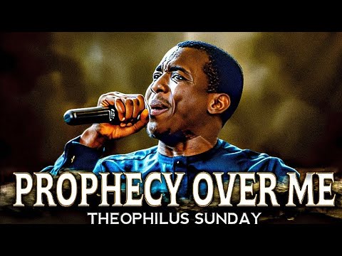 THERE IS PROPHECY OVER ME - THEOPHILUS SUNDAY | PRAYER INSTRUMENTAL | TIME TO PRAY PROPHETIC PRAYER