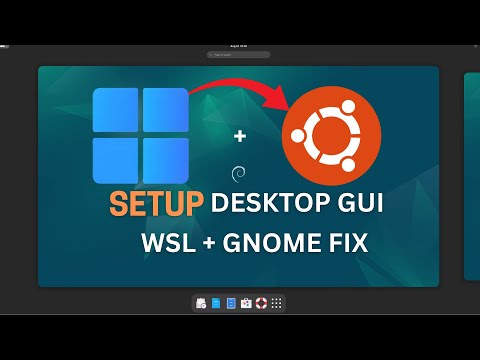 Install Linux on Windows | Desktop Environment on WSL | Gnome Crash Fix
