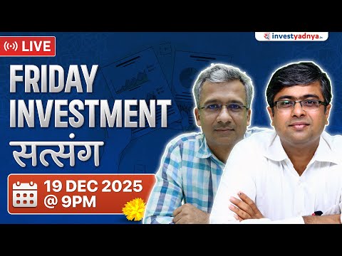 Friday Investment Satsang with Parimal & Gaurav