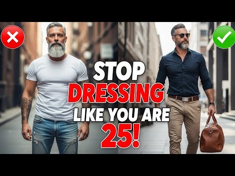 How to Dress CASUALLY as a Man Over 40 (STOP Trying to Look 25!)