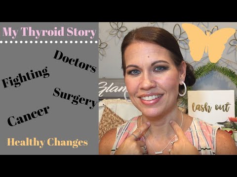 My Thyroid Story  |  Cancer  |  The Importance Of Listening To Your Body