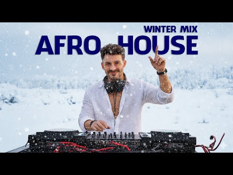 AFRO HOUSE WINTER MIX 2025 - Adam Port, Avicii, The Weeknd, Coldplay, Diplo Style - Snow LIVE #2
