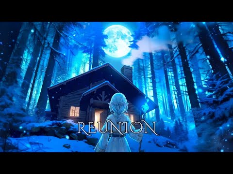 Female Vocals | "Gentle Magic of Reunion" - You Are Late, Elf - Emotional Fantasy Music
