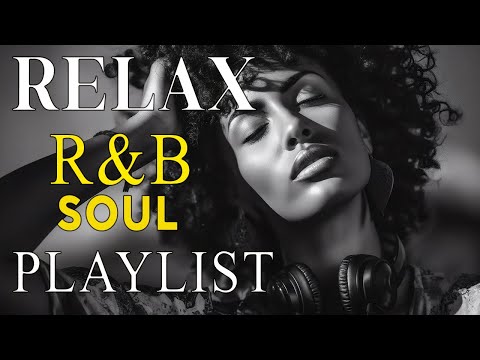 Soulful R&B Vibes 💖 Smooth Love Songs & Emotional Chill Mix for the Heart