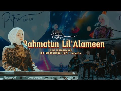 MAHER ZAIN - RAHMATUN LIL'ALAMEEN, PUTRI ARIANI COVER (Live Perform at BSI INTERNATIONAL EXPO)