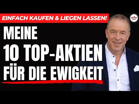 10 stocks for eternity: Simply buy and hold!