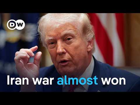 Trump says Iran war nearly over, but warns of more strikes  | DW News