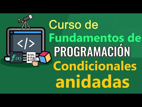 Programming Fundamentals - NESTED CONDITIONALS, (video 34)