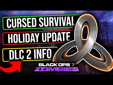 *NEW* CURSED UPDATES, DLC 2 Info, & MORE! (BO7 Zombies)