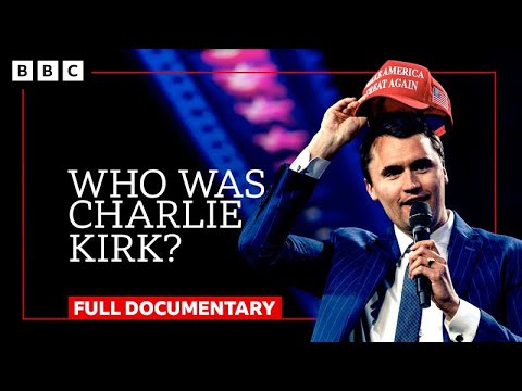 Who Was Charlie Kirk? | BBC Documentary