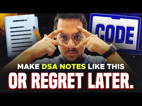 BEST NOTES in DSA | Make EFFECTIVE Notes For CODING | Data Structures and Algorithms | Parikh Jain