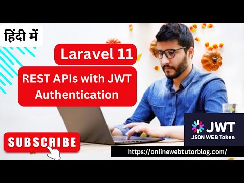 Laravel 11 Build REST APIs with JWT Authentication (Hindi) | Laravel JWT APIs in Single Video