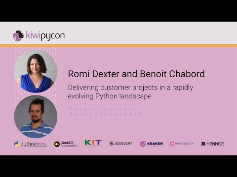 Delivering Customer Projects in a Rapidly Evolving Python Landscape by Romi Dexter & Benoit Chabord
