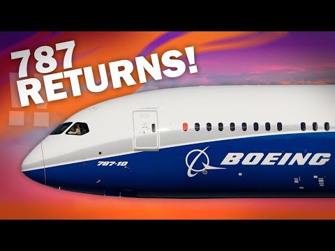 IT’S Back!! But What was Actually WRONG With the B787?!