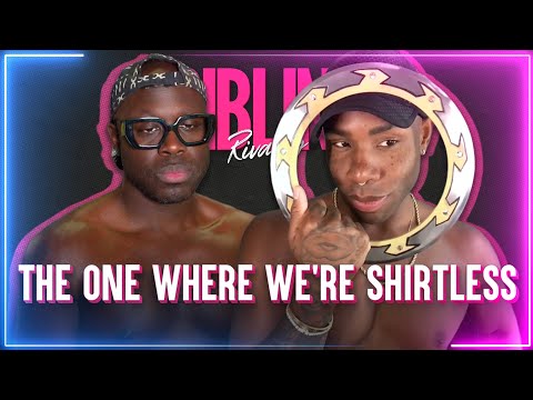 Sibling Rivalry: The One Where We're Shirtless