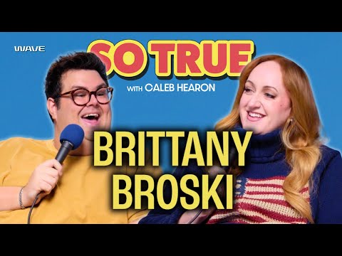 Brittany Broski Returns