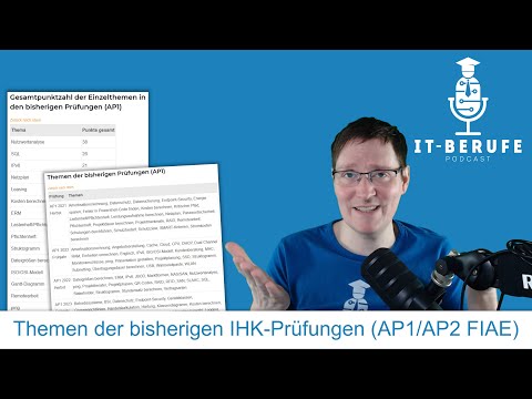 Themen der bisherigen IHK-Prüfungen für die IT-Berufe (AP1) und FI Anwendungsentwicklung (AP2)
