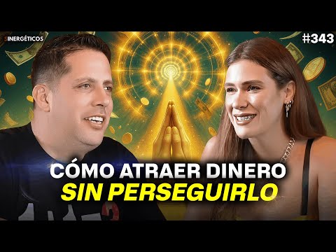 Cómo cambiar tu ENERGÍA para que NUNCA TE FALTE DINERO | Mariana Fresnedo | #343 SINERGÉTICOS