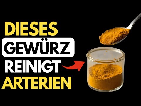 Dieses Gewürz reinigt Ihre Arterien wie ein Staubsauger!