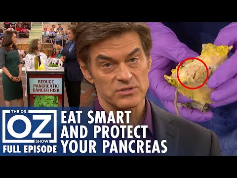 Reduce Pancreatic Cancer Risk with These Simple Diet Changes | Dr. Oz | S10 | Ep 14 | Full Episode