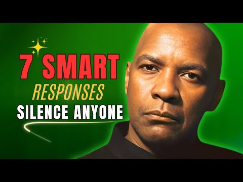 7 Smart Responses That Will Silence Anyone | Denzel Washington Motivation