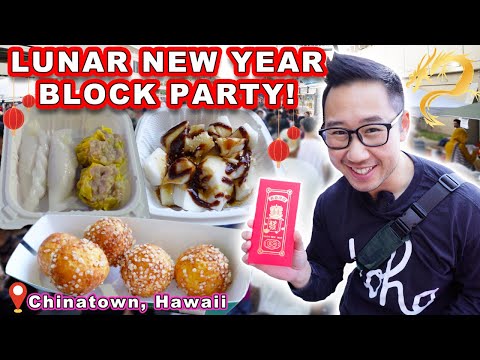 Lunar New Year BLOCK PARTY in Chinatown, Hawaii! || [Honolulu, Oahu] Lucky New Year Food!