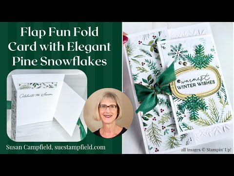Flap Fun Fold Card featuring the Beautiful Elegant Pine Snowflakes Suite!