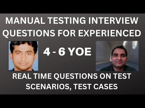 Manual Testing Interview Experience| Manual Testing Mock Interview | 4+ YOE