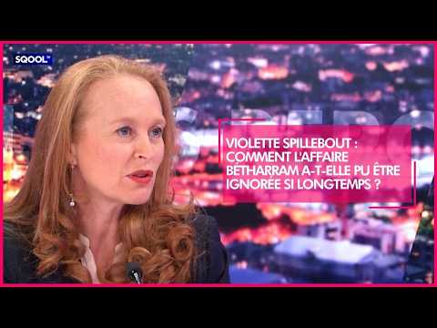 Violette Spillebout : comment l'affaire Bétharram a-t-elle pu être ignorée si longtemps ?