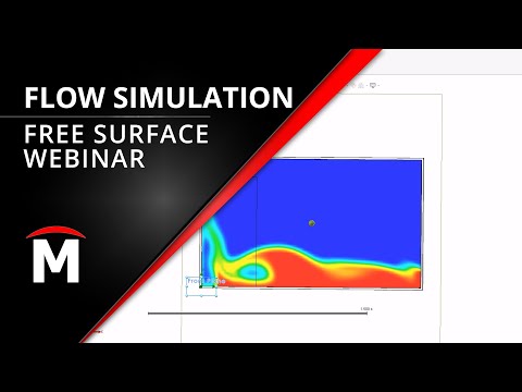 SOLIDWORKS Flow Simulation: Free Surface Webinar