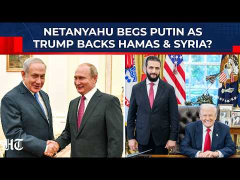 Trump Betrays Israel, Putin Wins? Netanyahu Gets Kremlin Call While Hamas Rearms, Stuns IDF