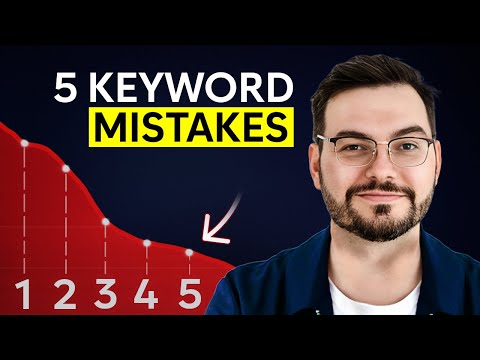 5 Dumb Keyword Mistakes Killing Your SEO