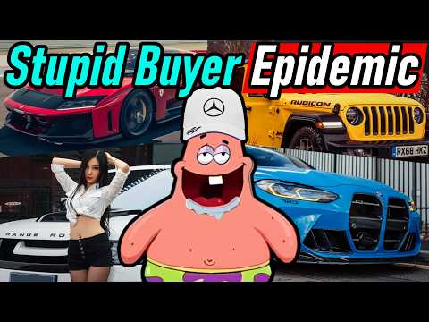 The Stupid Car Buyer Epidemic