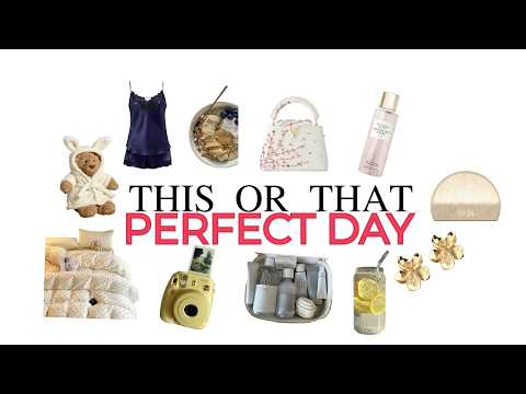 BUILD YOUR PERFECT DAY 💌🏠 | THIS OR THAT
