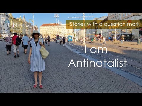 Why I didn't bring my children to life?  * I am Antinatalist