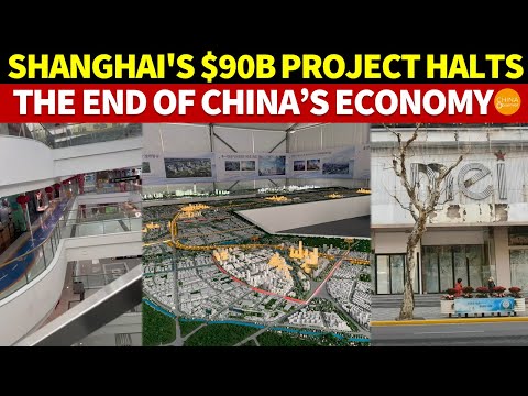 Shanghai’s Massive $90 Billion Project Halts, Signifying the End of China’s Economy!