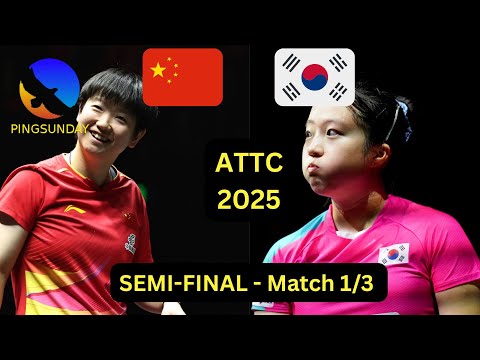 Semi-Final | China vs Korea | 2025 - Game 1 - Sun Yingsha vs Shin Yubin