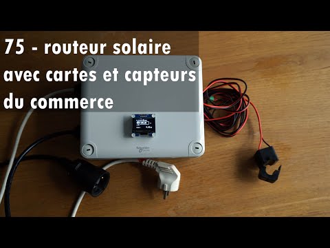 75 - premier routeur solaire Open Source avec capteurs du commerce ! 1/ 3