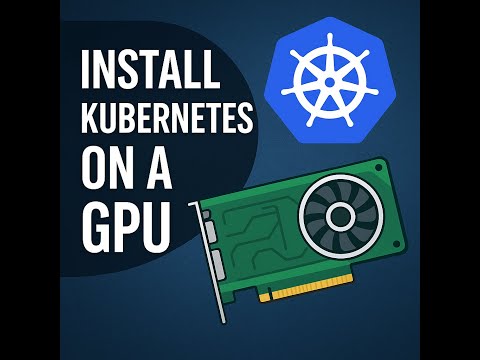 🧠 Setting Kubernetes cluster on a GPU node with NVIDIA Operator | Vast.ai GPU Cluster Demo