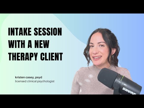 How to Navigate an Intake Session with a New Therapy Client